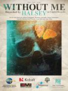 Cover icon of Without Me sheet music for voice, piano or guitar by Halsey, Amy Allen, Ashley Frangipane, Brittany Amaradio, Justin Timberlake, Louis Bell, Scott Storch and Timothy Mosely, intermediate skill level