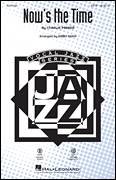 Cover icon of Now's The Time (arr. Kirby Shaw) sheet music for choir (SATB: soprano, alto, tenor, bass) by Charlie Parker and Kirby Shaw, intermediate skill level