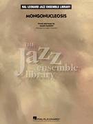 Cover icon of Mongonucleosis (arr. Mike Tomaro) (COMPLETE) sheet music for jazz band by Chicago and James Pankow, intermediate skill level