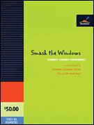 Cover icon of Smash the Windows (COMPLETE) sheet music for concert band by Robert Xavier Rodríguez, intermediate skill level