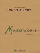 Cover icon of One Small Step (COMPLETE) sheet music for concert band by Michael Oare, intermediate skill level