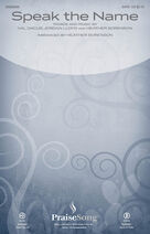 Cover icon of Speak the Name (COMPLETE) sheet music for orchestra/band by Heather Sorenson, Jordan Lloyd and Val Dacus, intermediate skill level