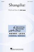 Cover icon of Shangilia! sheet music for choir (SATB: soprano, alto, tenor, bass) by Will Lopes, intermediate skill level