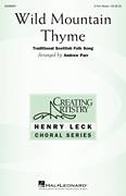 Cover icon of Wild Mountain Thyme (arr. Andrew Parr) sheet music for choir (3-Part Mixed) by Traditional Scottish Folk Song and Andrew Parr, intermediate skill level