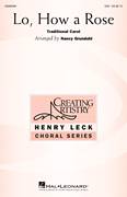 Cover icon of Lo, How A Rose (arr. Nancy Grundahl) sheet music for choir (SSA: soprano, alto)  and Nancy Grundahl, intermediate skill level