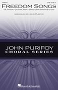 Cover icon of Freedom Songs sheet music for choir (SATB: soprano, alto, tenor, bass) by John Purifoy, classical score, intermediate skill level
