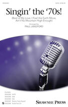 Cover icon of Singin' The 70's (arr. Paul Langford) sheet music for choir (SATB: soprano, alto, tenor, bass) by Nickolas Ashford, Paul Langford, Diana Ross, Marvin Gaye & Tammi Terrell, Michael McDonald and Valerie Simpson, intermediate skill level