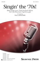 Cover icon of Singin' The 70's (arr. Paul Langford) sheet music for choir (SSA: soprano, alto) by Nickolas Ashford, Paul Langford, Diana Ross, Marvin Gaye & Tammi Terrell, Michael McDonald and Valerie Simpson, intermediate skill level