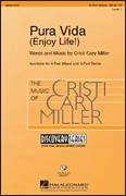 Cover icon of Pura Vida (Enjoy Life) sheet music for choir (3-Part Mixed) by Cristi Cary Miller, intermediate skill level