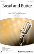 Cover icon of Bread And Butter (arr. Greg Gilpin) sheet music for choir (2-Part) by Larry Parks & Jay Turnbow, Greg Gilpin, Newbeats, Jay Turnbow and Larry Parks, intermediate duet