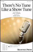 Cover icon of There's No Tune Like A Show Tune (arr. Mark Hayes) sheet music for choir (2-Part) by Jerry Herman and Mark Hayes, intermediate duet