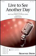 Cover icon of Live To See Another Day (arr. Mark Hayes) sheet music for choir (SSA: soprano, alto) by Burt Bacharach & Rudy Perez, Mark Hayes, Burt Bacharach and Rudy Perez, intermediate skill level