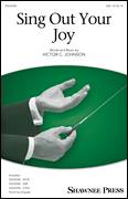 Cover icon of Sing Out Your Joy! sheet music for choir (SAB: soprano, alto, bass) by Victor Johnson, intermediate skill level