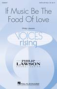 Cover icon of If Music Be The Food Of Love sheet music for choir (SATB: soprano, alto, tenor, bass) by Philip Lawson and William Shakespeare, intermediate skill level