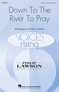 Cover icon of Down To The River To Pray sheet music for choir (SSAA: soprano, alto) by Philip Lawson and Miscellaneous, intermediate skill level