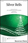 Cover icon of Silver Bells (arr. Mark Hayes) sheet music for choir (SAB: soprano, alto, bass) by Jay Livingston, Mark Hayes, Jay Livingston & Ray Evans and Ray Evans, intermediate skill level