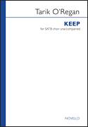 Cover icon of Keep sheet music for choir (SATB: soprano, alto, tenor, bass) by Tarik O'Regan, intermediate skill level