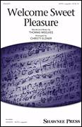 Cover icon of Welcome Sweet Pleasure (arr. Christy Elsner) sheet music for choir (SATB: soprano, alto, tenor, bass) by Thomas Weelkes and Christy Elsner, intermediate skill level