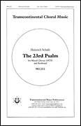 Cover icon of The 23rd Psalm sheet music for choir (SATB: soprano, alto, tenor, bass) by Heinrich Schalit, classical score, intermediate skill level
