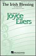 Cover icon of The Irish Blessing sheet music for choir (3-Part Mixed) by Joyce Eilers, intermediate skill level