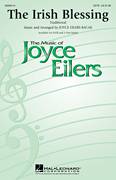 Cover icon of The Irish Blessing sheet music for choir (SATB: soprano, alto, tenor, bass) by Joyce Eilers, intermediate skill level