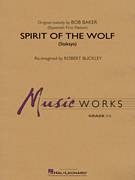 Cover icon of Spirit of the Wolf (Stakaya) (COMPLETE) sheet music for concert band by Robert Buckley and Bob Baker, intermediate skill level