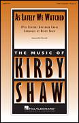 Cover icon of As Lately We Watched sheet music for choir (TTBB: tenor, bass) by Kirby Shaw and 19th Century Austrian Carol, intermediate skill level