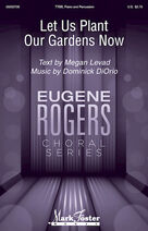 Cover icon of Let Us Plant Our Gardens Now sheet music for orchestra/band (toms) by Dominick DiOrio and Megan Levad, intermediate skill level