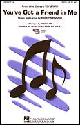 Cover icon of You've Got A Friend In Me (from Toy Story) (arr. Mac Huff) sheet music for choir (SATB: soprano, alto, tenor, bass) by Randy Newman and Mac Huff, intermediate skill level