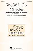 Cover icon of We Will Do Miracles sheet music for choir (2-Part) by Dominick DiOrio and Walt Whitman, intermediate duet