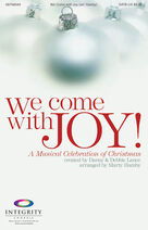 Cover icon of We Come with Joy (arr. Marty Hamby) (COMPLETE) sheet music for orchestra/band by Marty Hamby, Danny & Debbie Lance, Danny Lance and Debbie Lance, intermediate skill level