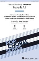 Cover icon of Have It All (arr. Roger Emerson) (complete set of parts) sheet music for orchestra/band by Roger Emerson, Becky Gebhardt, Chaska Potter, David Hodges, Jacob Kasher Hindlin, Jason Mraz, Mai Bloomfield and Mona Tavakoli, intermediate skill level