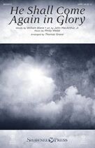 Cover icon of He Shall Come Again in Glory (arr. Thomas Grassi) (COMPLETE) sheet music for orchestra/band by Philip Webb, John MacArthur, Jr., Thomas Grassi and William Blane, intermediate skill level