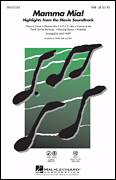 Cover icon of Mamma Mia! - Highlights from the Movie Soundtrack (arr. Mac Huff) sheet music for choir (SAB: soprano, alto, bass) by ABBA, Mac Huff, Benny Andersson, Bjorn Ulvaeus and Stig Anderson, intermediate skill level