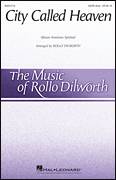 Cover icon of City Called Heaven (arr. Rollo Dilworth) sheet music for choir (SATB: soprano, alto, tenor, bass)  and Rollo Dilworth, intermediate skill level