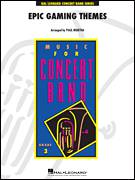 Cover icon of Epic Gaming Themes (COMPLETE) sheet music for concert band by Paul Murtha, intermediate skill level