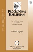 Cover icon of Processional Hallelujah sheet music for choir (SATB: soprano, alto, tenor, bass) by Graeme Langager, intermediate skill level