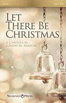 Cover icon of Let There Be Christmas Orchestration (COMPLETE) sheet music for orchestra/band by Joseph M. Martin, intermediate skill level