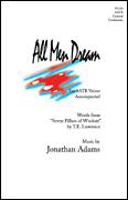 Cover icon of All Men Dream sheet music for choir (SATB: soprano, alto, tenor, bass) by Jonathan Adams, intermediate skill level