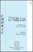 Cover icon of O Nata Lux sheet music for choir (SATB: soprano, alto, tenor, bass) by Guy Forbes, intermediate skill level