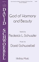Cover icon of God Of Harmony And Beauty sheet music for choir (SATB: soprano, alto, tenor, bass) by David Showoebel and Frederick L. Schuszler, intermediate skill level