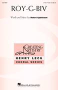 Cover icon of ROY-G-BIV sheet music for choir (3-Part Treble) by Robert Applebaum, intermediate skill level