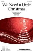 Cover icon of We Need A Little Christmas (from Mame) (arr. Mark Hayes) sheet music for choir (SSA: soprano, alto) by Jerry Herman and Mark Hayes, intermediate skill level