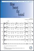 Cover icon of How Sweet the Sound (arr. Philip Lawson) sheet music for choir (SSAATB)  and Philip Lawson, intermediate skill level