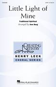 Cover icon of Little Light Of Mine (arr. Ken Berg) sheet music for choir (SATB: soprano, alto, tenor, bass)  and Ken Berg, intermediate skill level