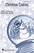 Cover icon of Christmas Cookies sheet music for choir (2-Part, 3-Part Mixed) by Cristi Cary Miller, intermediate skill level