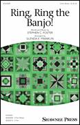 Cover icon of Ring, Ring The Banjo! (arr. Glenda E. Franklin) sheet music for choir (3-Part Mixed) by Stephen Foster and Glenda E. Franklin, intermediate skill level