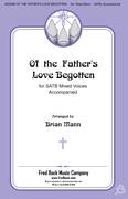 Cover icon of Of The Father's Love Begotten sheet music for choir (SATB: soprano, alto, tenor, bass) by Brian Mann, intermediate skill level