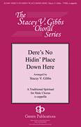 Cover icon of Dere's No Hidin' Place Down Here (arr. Stacey V. Gibbs) sheet music for choir (TTBB: tenor, bass)  and Stacey V. Gibbs, intermediate skill level
