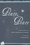 Cover icon of Peace, Peace (arr. Fred Bock) sheet music for choir (SAB: soprano, alto, bass) by Rick and Sylvia Powell, Fred Bock, Rick Powell and Sylvia Powell, intermediate skill level